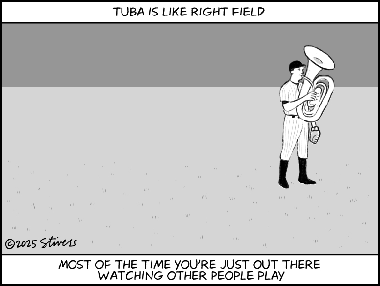 Tuba and right field